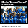 gillette-respect-women-also-gillette-the-best-a-meme-can-get-40212134.png